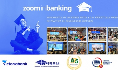 „Zoom in Banking”: Victoriabank a oferit studenților oportunități educaționale și de ...